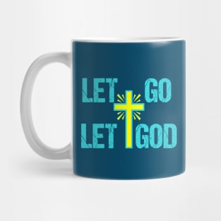 Let Go Let God Christian Mug